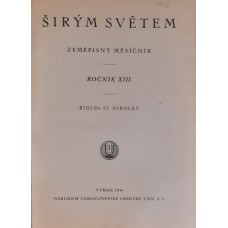 St. Nikolau & kolektiv - Širým světem- Zeměpisný měsíčník- Ročník XIII.